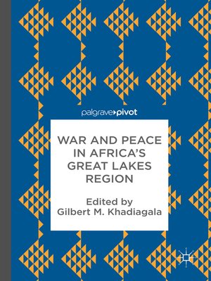 cover image of War and Peace in Africa's Great Lakes Region